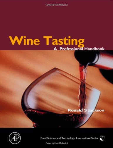 Wine Tasting A Professional Handbook 1st Ronald S Jackson