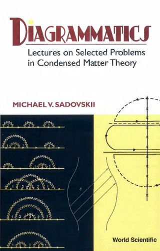 Diagrammatics Lectures On Selected Problems In Condensed Matter Theory Michael V Sadovskii