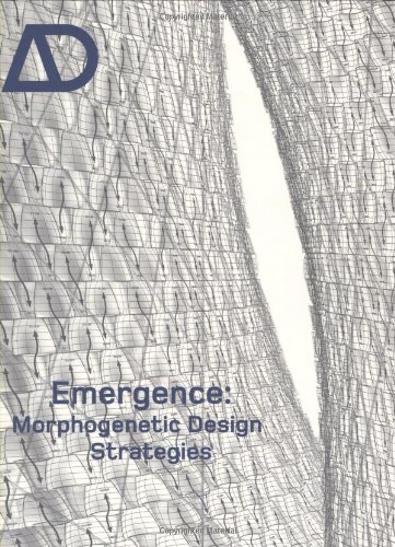 Emergence Morphogenetic Design Strategies Architectural Design 1st Edition Michael Hensel
