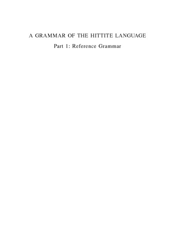 A Grammar Of The Hittite Language Reference Grammar Harry A Hoffner