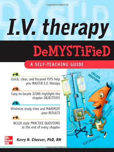 Iv Therapy Demystified A Selfteaching Guide 1st Edition Kerry Cheever