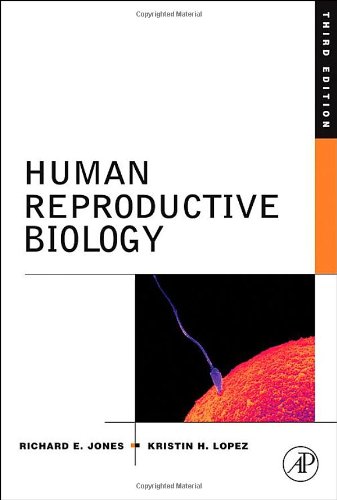 Human Reproductive Biology Third Edition 3rd Edition Richard E Jones