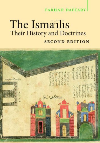 The Ismailis Their History And Doctrines 1990 2nd Ed 2007 Farhad Daftary