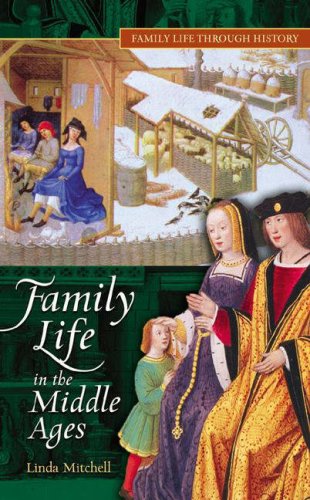 Family Life In The Middle Ages Linda E Mitchell