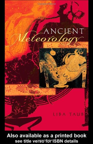 Ancient Meteorology 1st Edition Liba Taub
