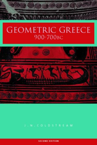 Geometric Greece 900700 Bc Jn Coldstream