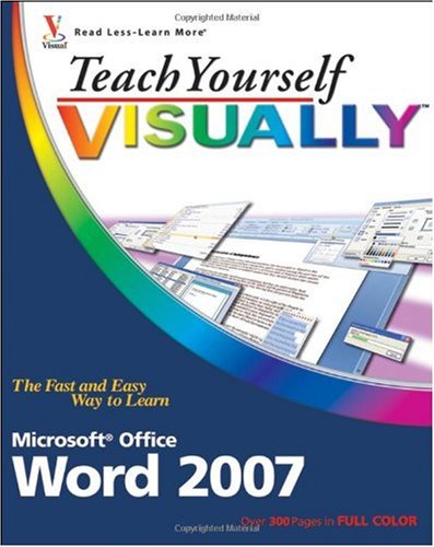 Teach Yourself Visually Word 2007 1st Edition Elaine Marmel