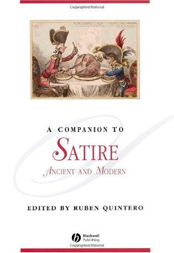 A Companion To Satire Ancient To Modern Ruben Quintero