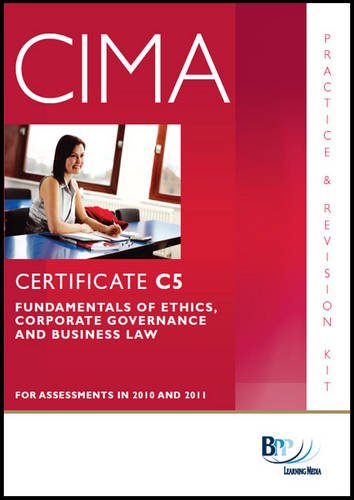 Cima C05 Fundamentals Of Ethics Corporate Governance And Business Law Revision Kit Bpp Learning Media