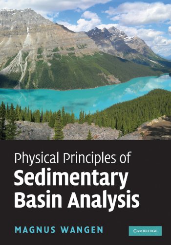 Physical Principles Of Sedimentary Basin Analysis 1st Edition Magnus Wangen