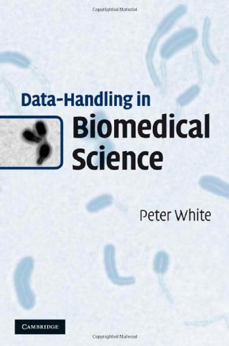 Datahandling In Biomedical Science Peter White