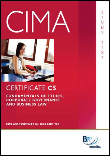 Cima C05 Fundamentals Of Ethics Corporate Governance And Business Law Study Text Bpp Learning Media