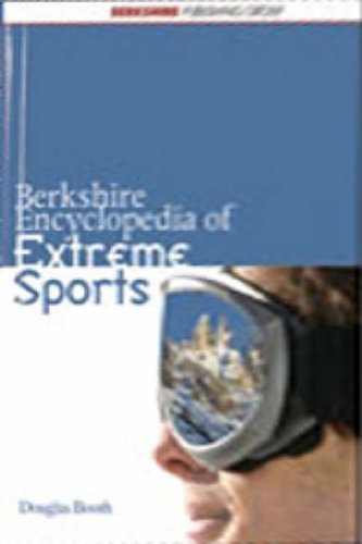 Berkshire Encyclopedia Of Extreme Sports Douglas Booth Holly Thorpe