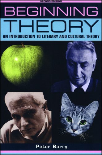 Beginning Theory An Introduction To Literary And Cultural Theory 2nd Peter Barry
