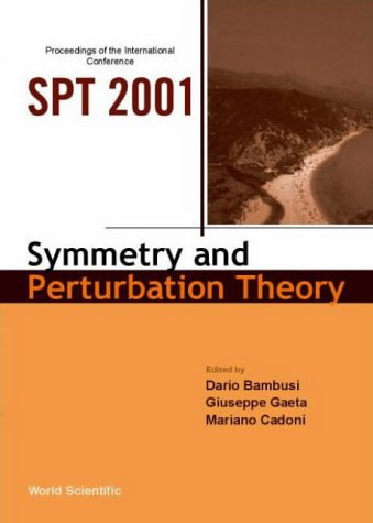 Symmetry And Perturbation Theory Proc Int Conf Italy 2001 1st Dario Bahbusi