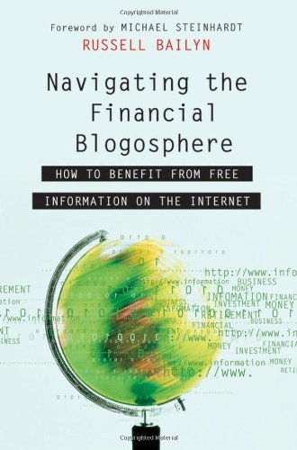 Navigating The Financial Blogosphere Russell Bailyn