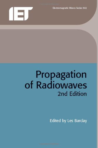 Propagation Of Radiowaves 2ed Les W Barclay