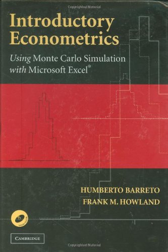 Introductory Econometrics Using Monte Carlo Simulation With Microsoft Excel Humberto Barreto