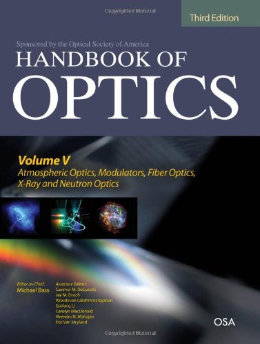 Handbook Of Optics 3ed Michael Bass Casimer Decusatis Jay Enoch