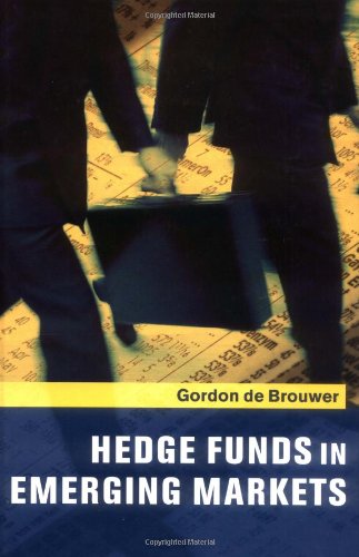 Hedge Funds In Emerging Markets Gordon De Brouwer