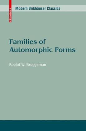 Families Of Automorphic Forms Roelof W Bruggeman