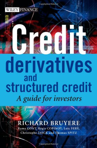 Credit Derivatives And Structured Credit Richard Bruyere Regis Copinot