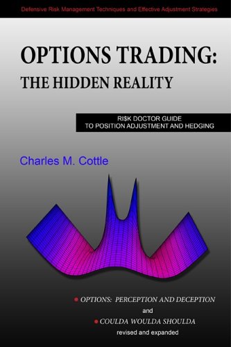 Options Trading The Hidden Reality 1st Charles M Cottle Charles M Cottle