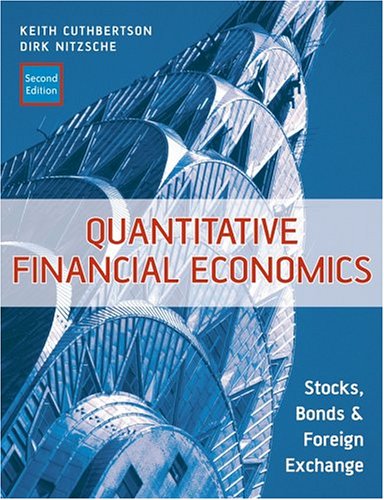 Quantitative Financial Economics Stocks Bonds And Foreign Exchange 2nd Edition Keith Cuthbertson