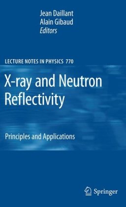 Xray And Neutron Reflectivity Principles And Applications 1st Edition F De Bergevin Auth