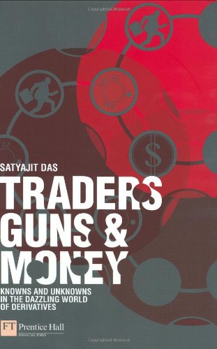 Traders Guns Money 1st Edition Satyajit Das