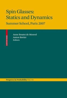 Spin Glasses Statics And Dynamics Summer School Paris 2007 1st Edition Anne Boutet De Monvel