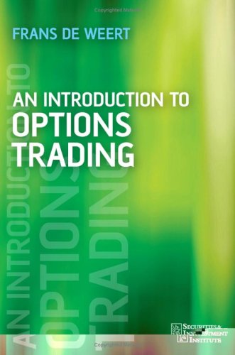 An Introduction To Options Trading Frans De Weert
