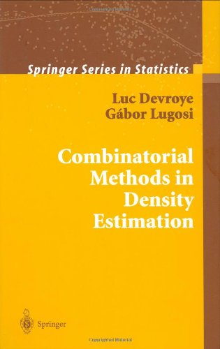 Combinatorial Methods In Density Estimation 1st Edition Luc Devroye