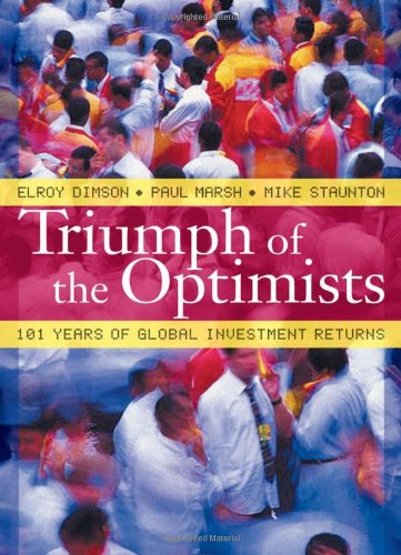 Triumph Of The Optimists Elroy Dimson Paul Marsh Mike Staunton