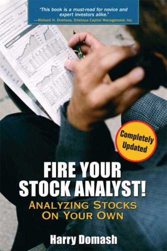 Fire Your Stock Analyst 1st Edition Harry Domash