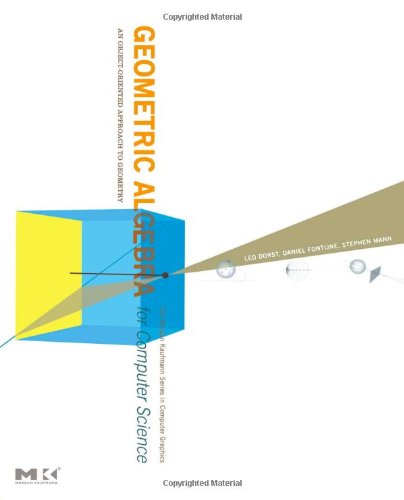 Geometric Algebra For Computer Science With Errata 1st Edition Leo Dorst