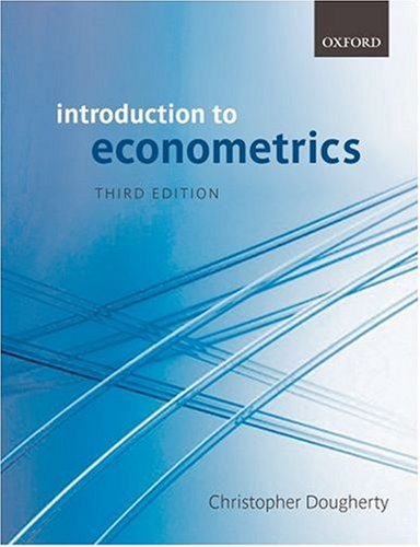 Introduction To Econometrics 3rd Edition Christopher Dougherty