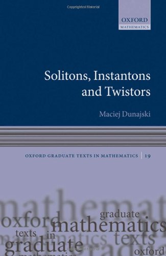 Solitons Instantons And Twistors Maciej Dunajski