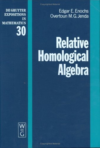 Relative Homological Algebra Edgar E Enochs Overtoun M G Jenda