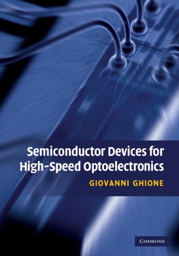 Semiconductor Devices For Highspeed Optoelectronics 1st Edition Giovanni Ghione