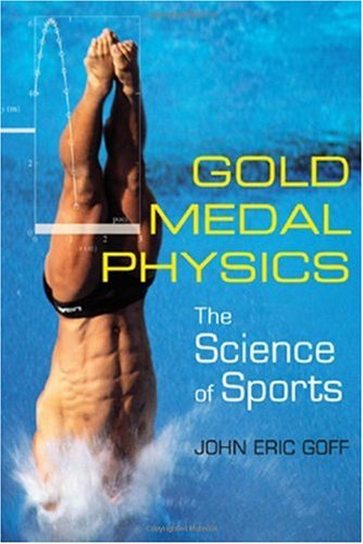 Gold Medal Physics John Eric Goff