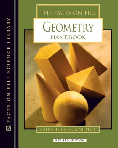 The Facts On File Geometry Handbook Revised Catherine A Gorini