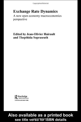 Exchange Rate Dynamics 1st Edition Jeanoiiver Hairault Thepthida Sopraseuth