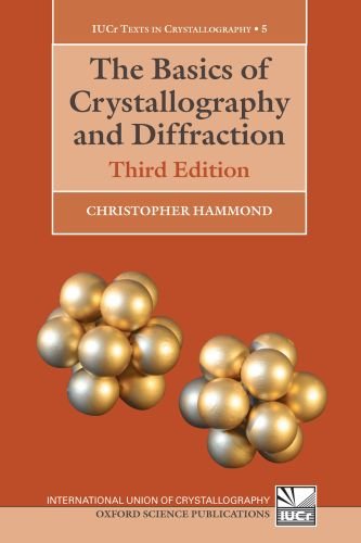 The Basics Of Crystallography And Diffraction 3ed Christopher Hammond