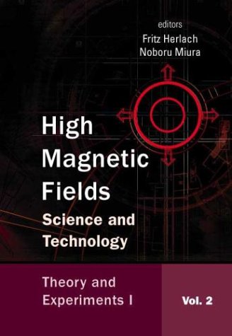 High Magnetic Fields Science And Technology Fritz Herlach Noboru Miura
