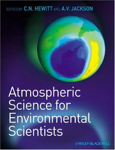 Atmospheric Science For Environmental Scientists 1st Edition C Nick Hewitt