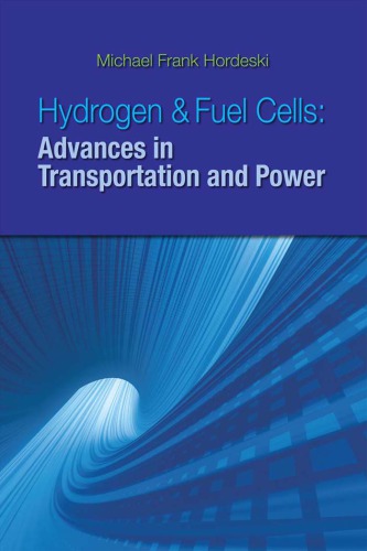 Hydrogen Fuel Cells Advances In Transportation And Power Michael F Hordeski