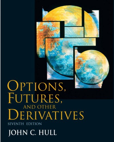 Options Futures And Other Derivatives 7ed John C Hull