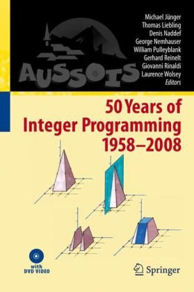 50 Years Of Integer Programming 19582008 From The Early Years To The Stateoftheart 1st Edition Vaek Chvtal