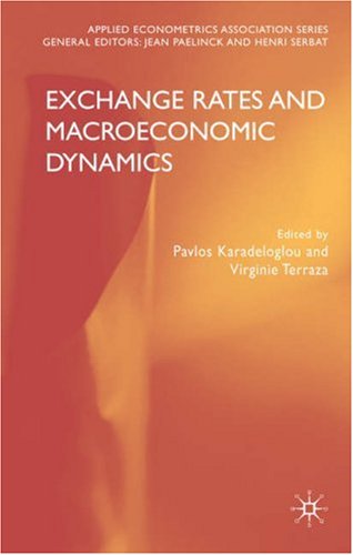 Exchange Rates And Macroeconomic Dynamics First Edition Pavlos Karadeloglou